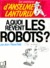 À quoi rêvent les robots ? by Jean-Pierre Petit