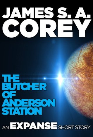 The Butcher of Anderson Station (Expanse, #0.5)