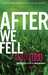 After We Fell (After, #3) by Anna Todd