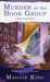 Murder at the Book Group (Book Group Mystery #1) by Maggie King