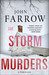 The Storm Murders (The Storm Murders Trilogy, #1) by John Farrow