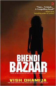 Bhendi Bazaar EPUB MOBI por Vish Dhamija 978-8192953267