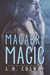 Macabre Magic (Hearts, #1.5) by L.H. Cosway