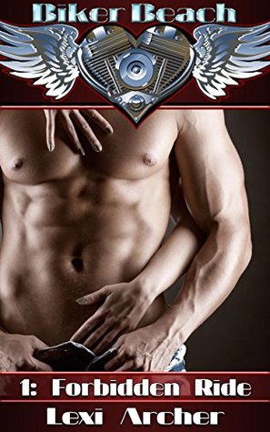 Biker Beach 1: Forbidden Ride - por Lexi Archer EPUB PDF