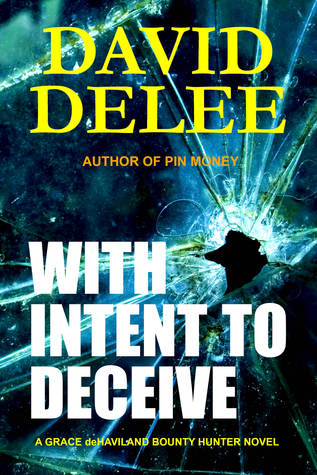 With Intent to Deceive by David DeLee