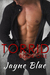 Torrid (Torrid Trilogy, #1) by Jayne Blue