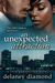 An Unexpected Attraction (Love Unexpected #3) by Delaney Diamond