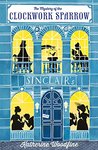 The Mystery of the Clockwork Sparrow (The Sinclair’s Mysteries #1)