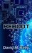 Reboot by David M. Kelly