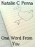One Word From You by Natalie Penna
