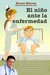 El niño ante la enfermedad by Bruno Nievas
