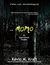 MOMO by Kevin M. Kraft