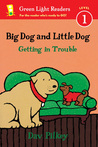 Big Dog and Little Dog Getting in Trouble cover
