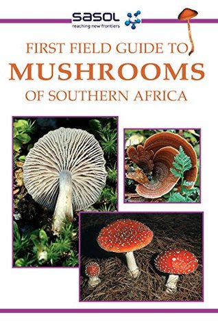 first-field-guide-to-mushrooms-of-southern-africa