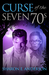 Curse of the Seven 70s by Sharon E. Anderson