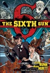 The Sixth Gun, Vol. 1: Cold Dead Fingers (The Sixth Gun, #1)
