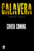 Calavera. (Den of Mercenaries, #3) by London Miller