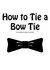 How to Tie a Bow Tie by Ryan James