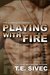 Playing With Fire: The Complete Series (Playing with Fire, #1-4)