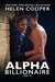 Alpha Billionaire, Part III (Alpha Billionaire, #3) by Helen Cooper