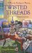 Twisted Threads (Mainely Needlepoint series) by Lea Wait