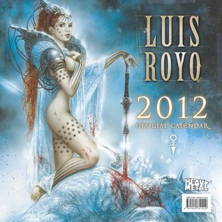2012 Art of Luis Royo Wall calendar Descargar ebook Pdb