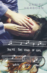 You're the Kind of Girl I Write Songs About