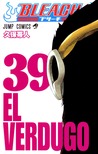 Bleach―ブリーチ― 39 [Burīchi 39] (Bleach, #39)