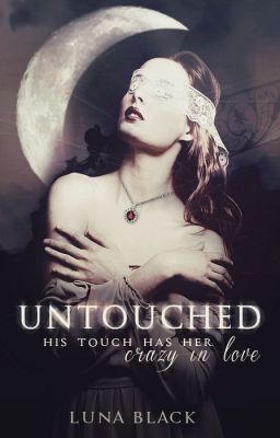 Untouched