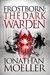 The Dark Warden (Frostborn, #6) by Jonathan Moeller
