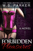 Forbidden Pleasures (Pleasures, #1) by M.S. Parker