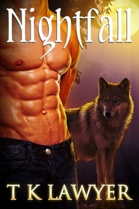 Nightfall by T.K. Lawyer