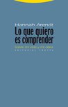 Lo que quiero es comprender: sobre mi vida y mi obra