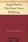 Asgard Stories: Tales from Norse Mythology