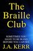 The Braille Club by J.A. Kerr