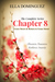 Chapter 8 The Complete Series (Chapter 8, #1-2) by Ella Dominguez