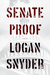 Senate Proof by Logan Snyder