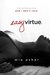 Easy Virtue (Virtue, #1) by Mia Asher