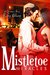 Mistletoe Miracles by Roxy Wilson