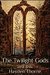 The Twilight Gods by Hayden Thorne