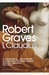 I, Claudius by Robert Graves I, Claudius by Robert Graves