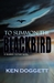 To Summon The Blackbird by Ken Doggett