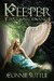 Keeper (First Ordinance, #2) by Connie Suttle