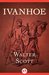 Ivanhoe by Walter Scott