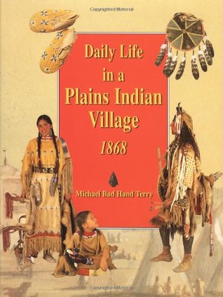 daily-life-in-a-plains-indian-village-1868
