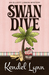 Swan Dive (An Elliott Lisbon Mystery #3) by Kendel Lynn