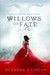 Willows of Fate (Lands of Sun and Stone Series, #1) by Suzanna J. Linton