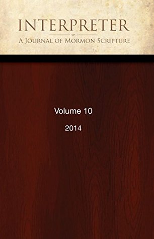 interpreter-a-journal-of-mormon-scripture-volume-10-2014