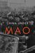China Under Mao A Revolution Derailed by Andrew G. Walder