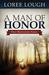 A Man of Honor (First Responders #3) by Loree Lough